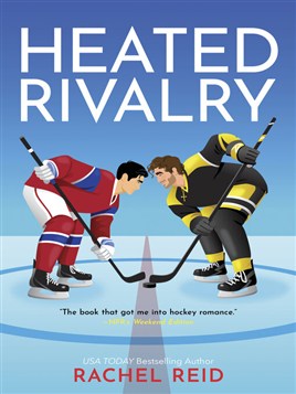 "Heated Rivalry" by Reid, Rachel