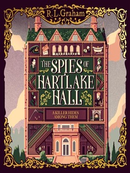 "The Spies of Hartlake Hall" by Graham, R. L., pseud