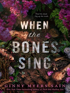 "When the Bones Sing" by Sain, Ginny Myers