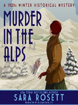 "Murder in the Alps" by Rosett, Sara