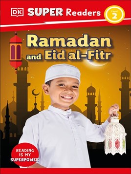"Ramadan and Eid Al-Fitr" by Berne, Emma Carlson, 1979-