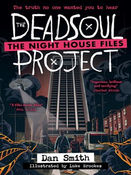 "The Deadsoul Project" by Smith, Dan, 1970-