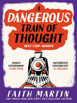 "A Dangerous Train of Thought" by Martin, Faith, pseud