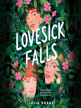 "Lovesick Falls" by Drake, Julia