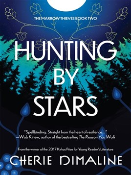 "Hunting by Stars" by Dimaline, Cherie, 1975-