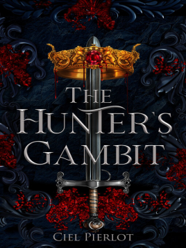 "The Hunter's Gambit" by Pierlot, Ciel