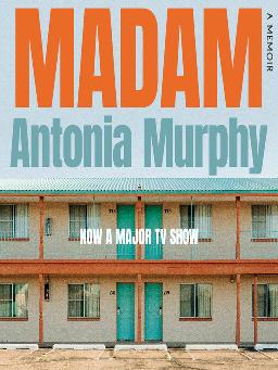 "Madam" by Murphy, Antonia, 1975-