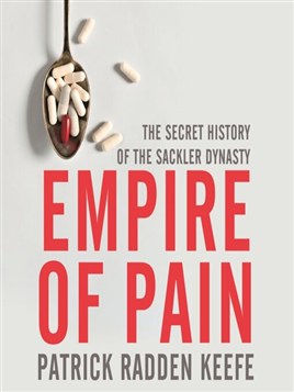 "Empire of Pain" by Keefe, Patrick Radden, 1976-