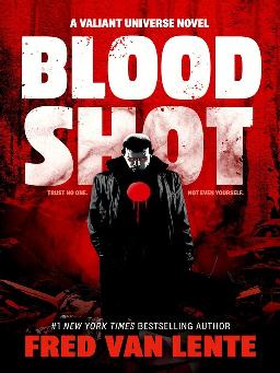 "Bloodshot" by Van Lente, Fred