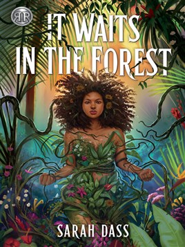 "It Waits in the Forest" by Dass, Sarah