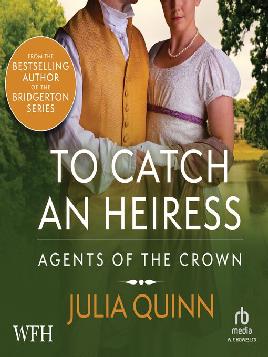 "To Catch An Heiress" by Quinn, Julia