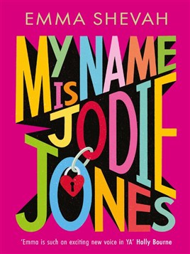 "My Name Is Jodie Jones" by Shevah, Emma