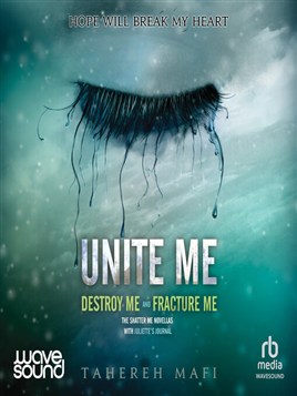 "Unite Me" by Mafi, Tahereh