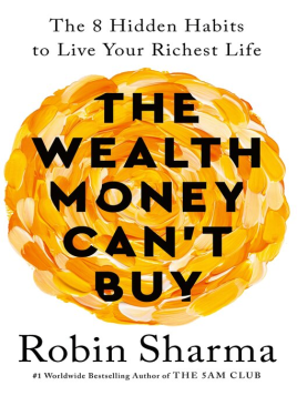 "The Wealth Money Can't Buy" by Sharma, Robin S. 1964-