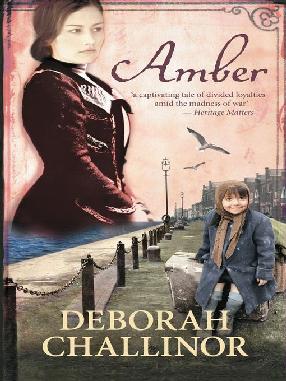"Amber" by Challinor, Deborah, 1959-