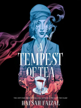 "A Tempest of Tea" by Faizal, Hafsah