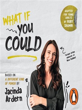 "What If You Could" by Ardern, Jacinda, 1980-
