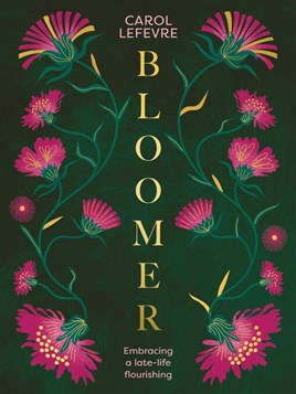 "Bloomer" by Lefevre, Carol, 1951-