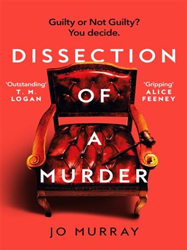 "Dissection of A Murder" by Murray, Jo