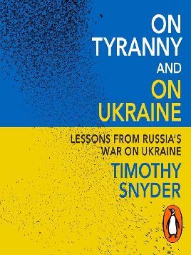 On Tyranny and on Ukraine