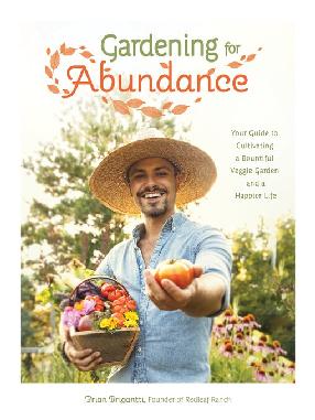 "Gardening for Abundance" by Brigantti, Brian