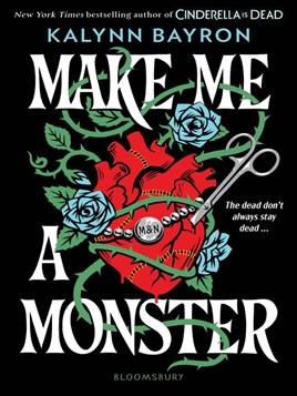 "Make Me A Monster" by Bayron, Kalynn