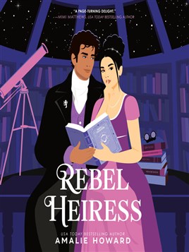 "Rebel Heiress" by Howard, Amalie
