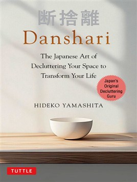 "Danshari" by Yamashita, Hideko