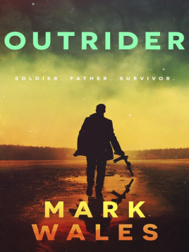 "Outrider" by Wales, Mark