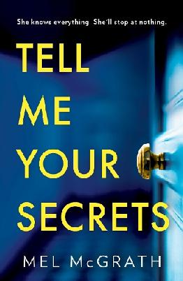 Tell Me your Secrets