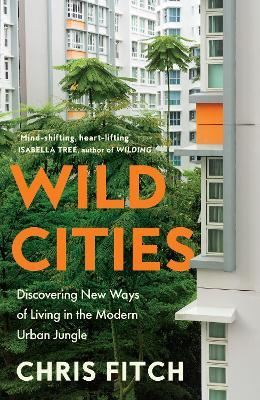 "Wild Cities" by Fitch, Chris, 1988-