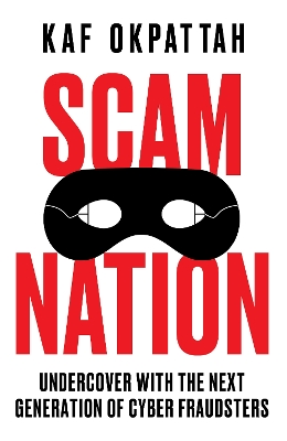 "Scam Nation" by Okpattah, Kaf