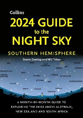 "2024 Guide to the Night Sky Southern Hemisphere" by Dunlop, Storm