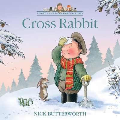 "Cross Rabbit" by Butterworth, Nick, 1946-