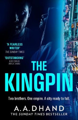 "The Kingpin" by Dhand, A. A.