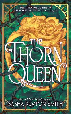 "The Thorn Queen" by Smith, Sasha Peyton