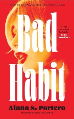"Bad Habit" by Portero, Alana S.