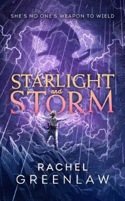 "Starlight and Storm" by Greenlaw, Rachel