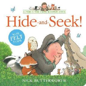 "Hide-and-seek!" by Butterworth, Nick, 1946-