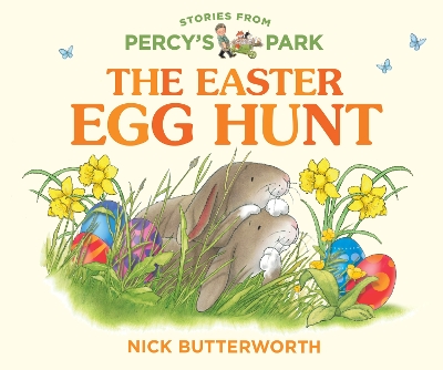"The Easter Egg Hunt" by Butterworth, Nick, 1946-
