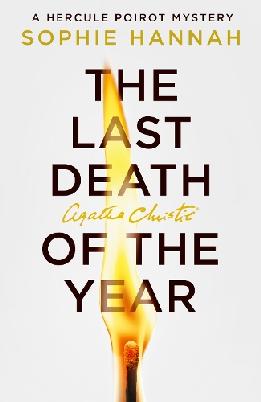 "The Last Death of the Year" by Hannah, Sophie, 1971-