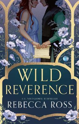 "Wild Reverence" by Ross, Rebecca