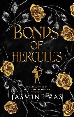 "Bonds of Hercules" by Mas, Jasmine