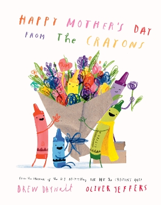 "Happy Mother's Day From the Crayons" by Daywalt, Drew