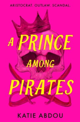 "A Prince Among Pirates" by Abdou, Katie