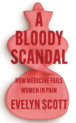 "A Bloody Scandal" by Scott, Evelyn
