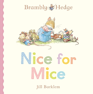 "Nice for Mice" by Barklem, Jill, 1951-2017