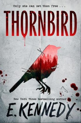 "Thornbird" by Kennedy, Elle