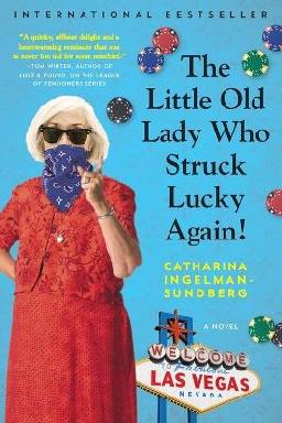 "The Little Old Lady Who Struck Lucky Again!" by Ingelman-Sundberg, C.