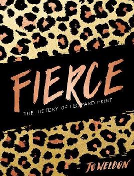 Catalogue record for Fierce: the History of Leopard Print